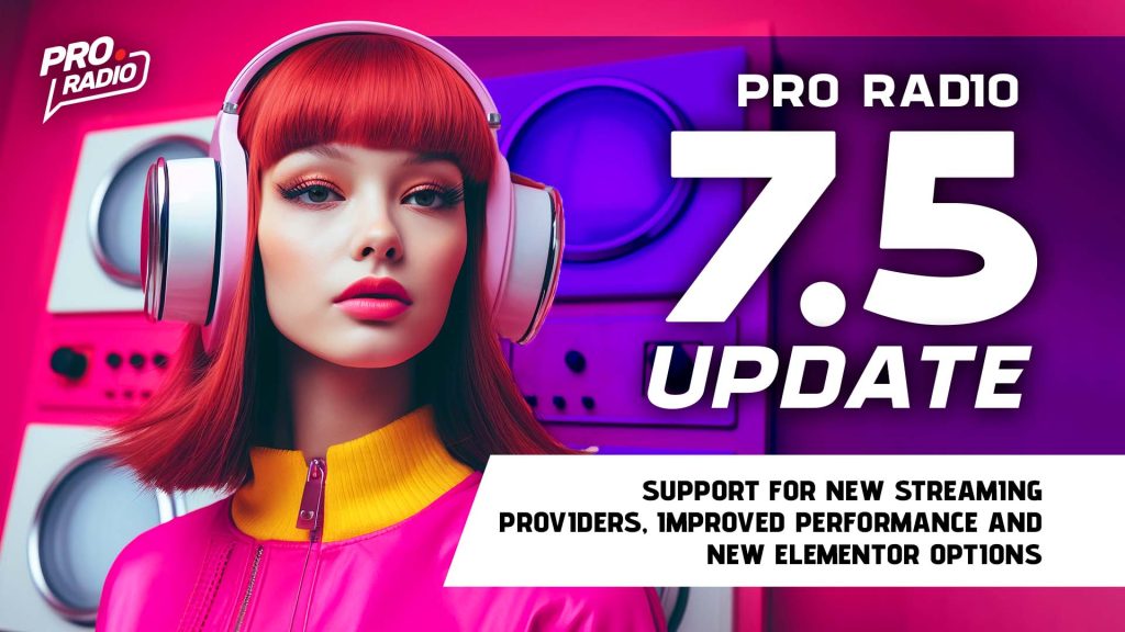 Pro Radio Version 7.5 is Here – Packed With Powerful Enhancements!